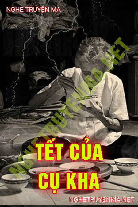 Tết Của Cụ Kha