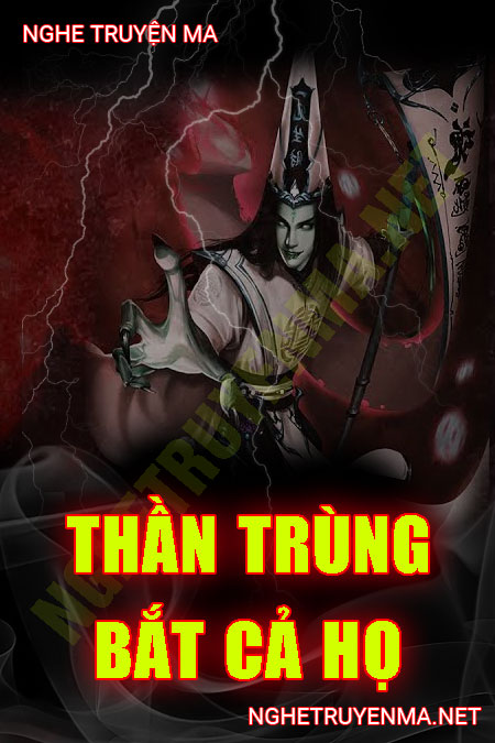 Thần Trùng Trả Nhân Quả