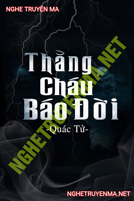 Thằng Cháu Báo Đời