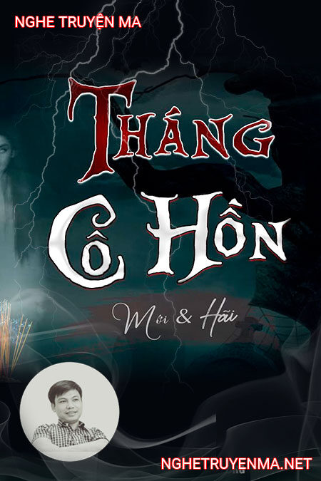 Tháng Cô Hồn Đáng Sợ