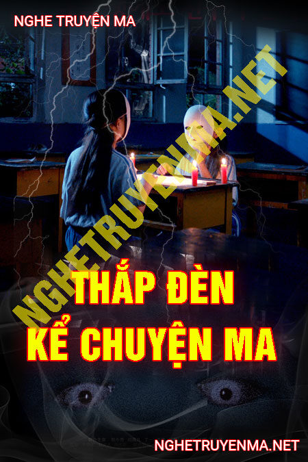 Thắp Đèn Kể Chuyện Ma