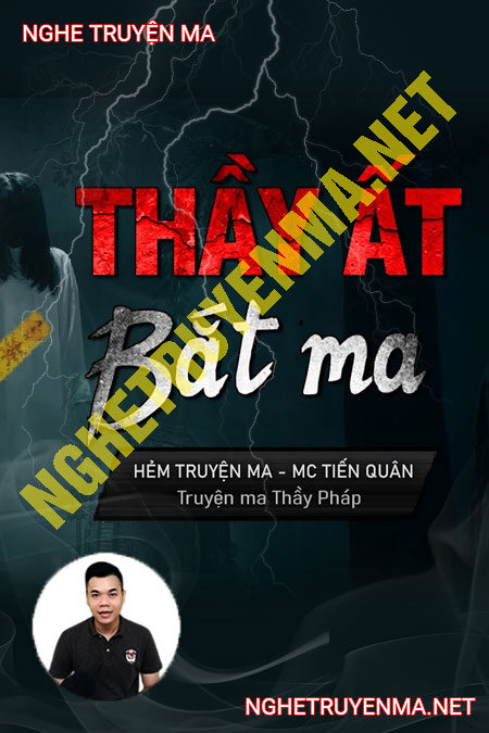 Thầy Ất Bắt Ma