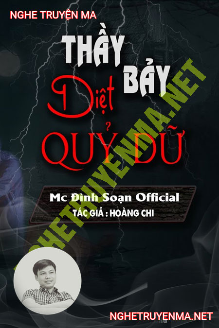 Thầy Bảy Diệt Quỷ Dữ