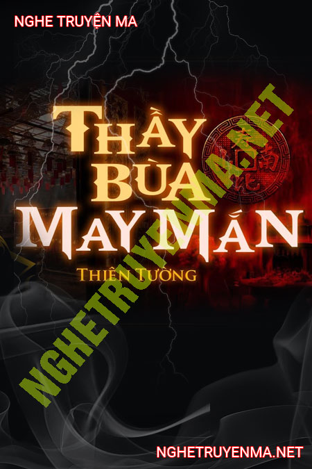 Thầy Bùa May Mắn