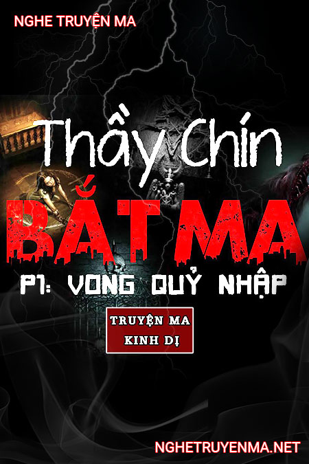 Thầy Chín Bắt Ma