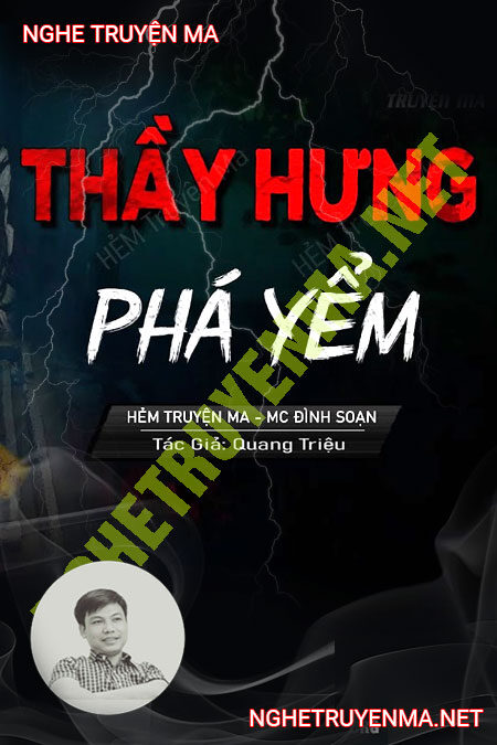 Thầy Hưng Phá Yểm