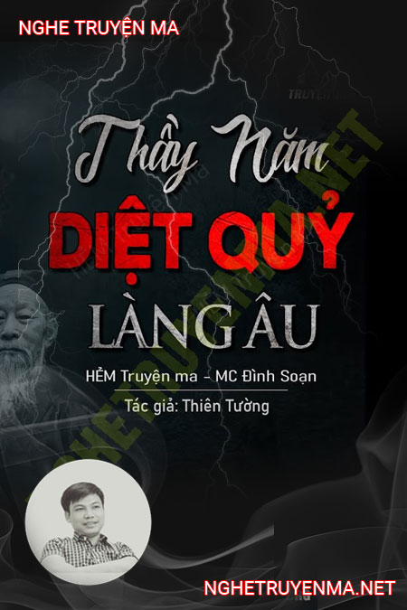 Thầy Năm Diệt Quỷ Làng Âu