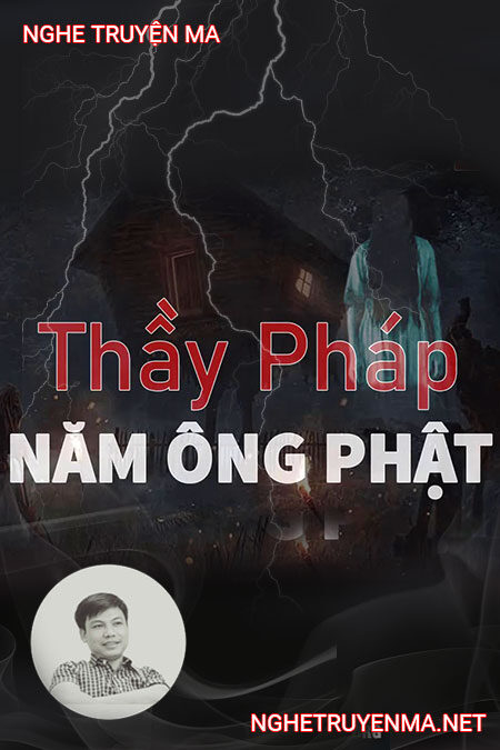 Thầy Pháp Năm Ông Phật