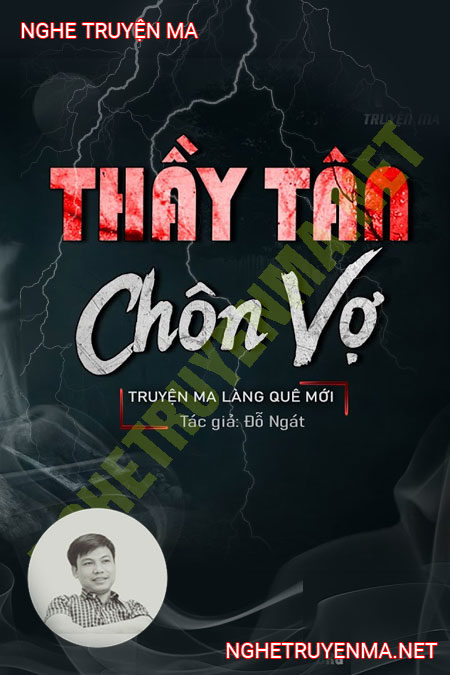 Thầy Tân Chôn Vợ