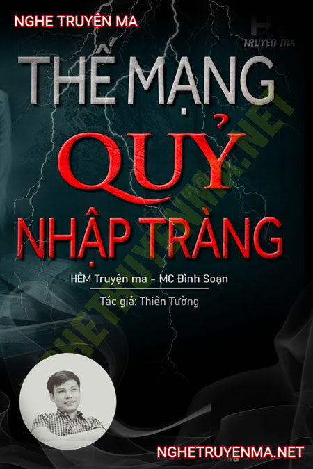 Thế Mạng Quỷ Nhập Tràng