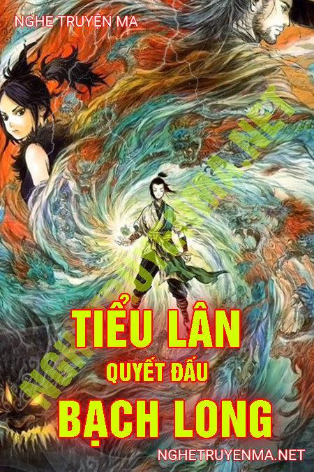 Tiểu Lân Đấu Bạch Long