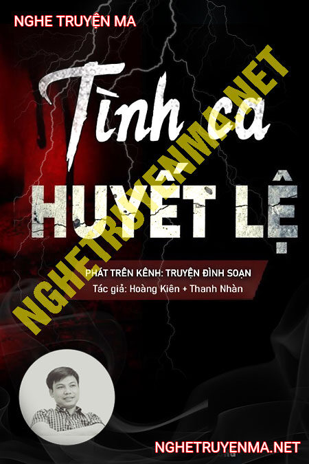 Tình Ca Huyết Lệ