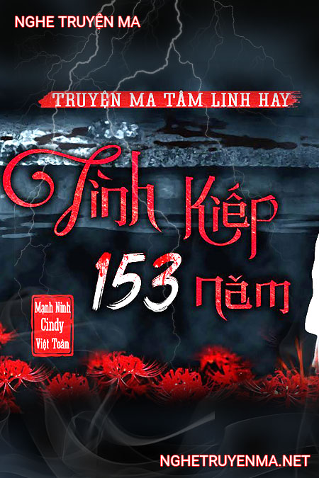 Tình Kiếp 153 Năm