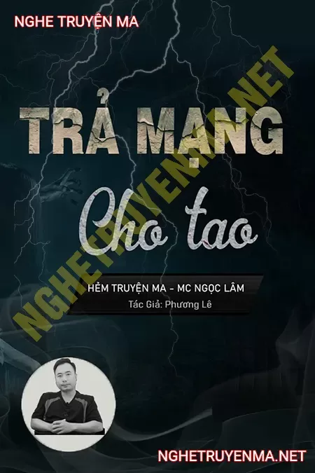 Trả M.ạng Cho Tao