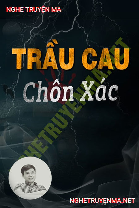 Trầu Cau Chôn Xác