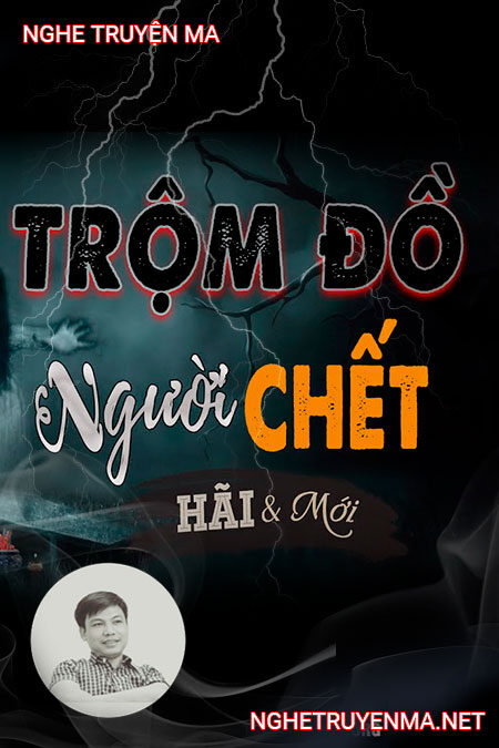 Trộm Đồ Người Chết