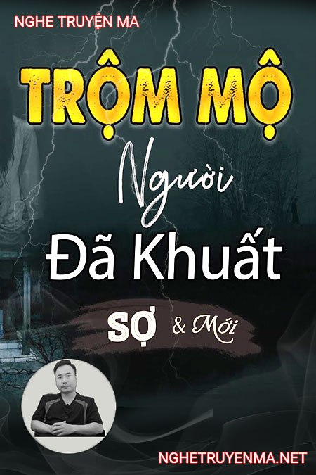 Trộm Mộ Người Đã Khuất