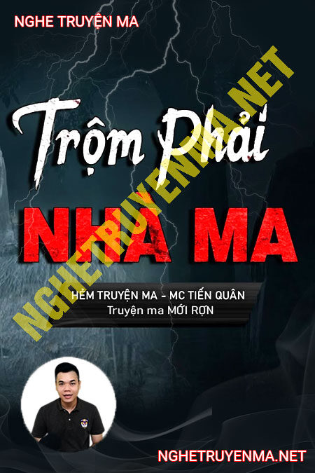 Trộm Phải Nhà Ma