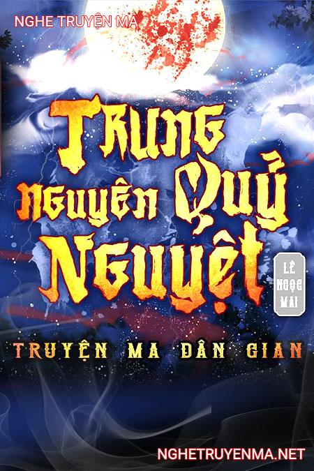 Trung Nguyên Quỷ Nguyệt