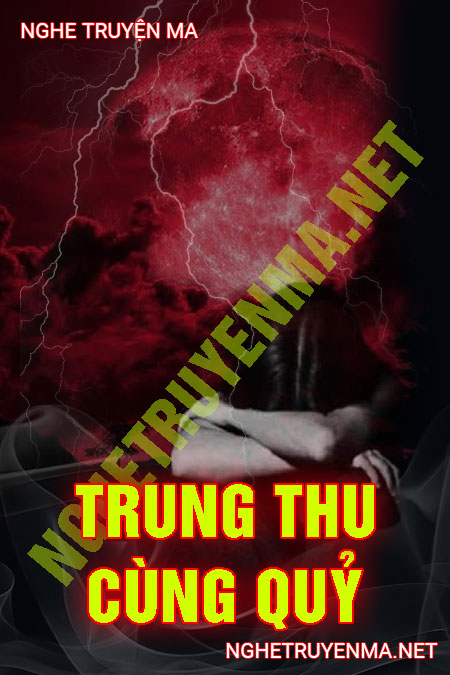 Trung Thu Cùng Quỷ