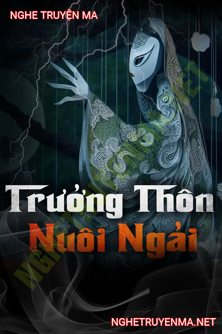 Trưởng Thôn Nuôi Ngải