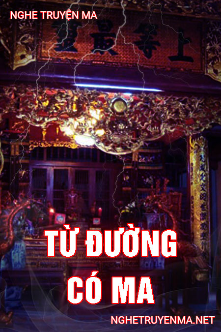 Từ Đường Có Ma