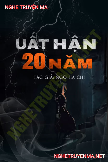 Uất Hận 20 Năm