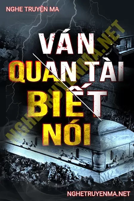 Ván Quan Tài Biết Nói