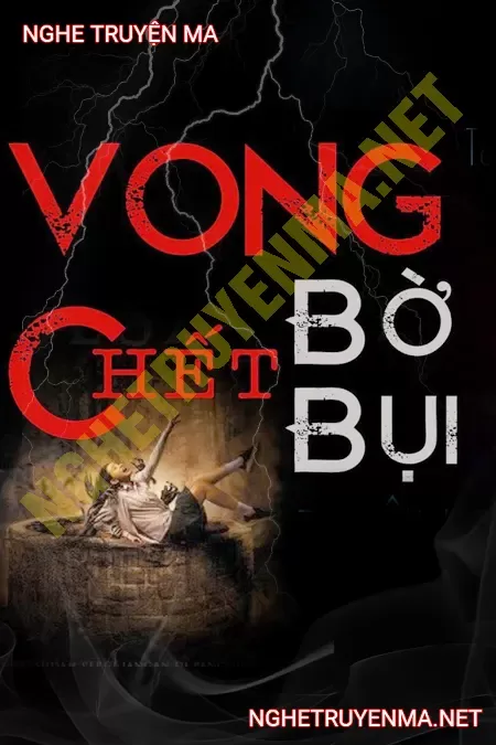 Vong C.hết Bờ C.hết Bụi