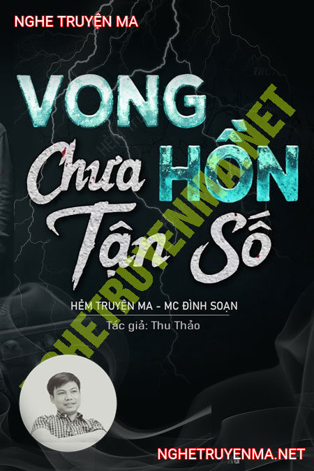 Vong Hồn Chưa Tận Số