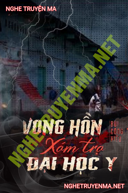 Vong Hồn Xóm Trọ Đại Học Y