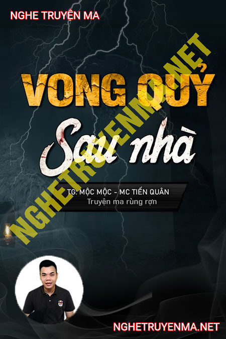 Vong Quỷ Sau Nhà