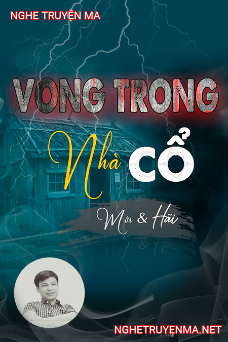 Vong Trong Nhà Cổ