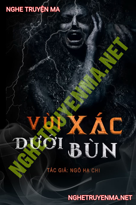 Vùi X.ác Dưới Bùn