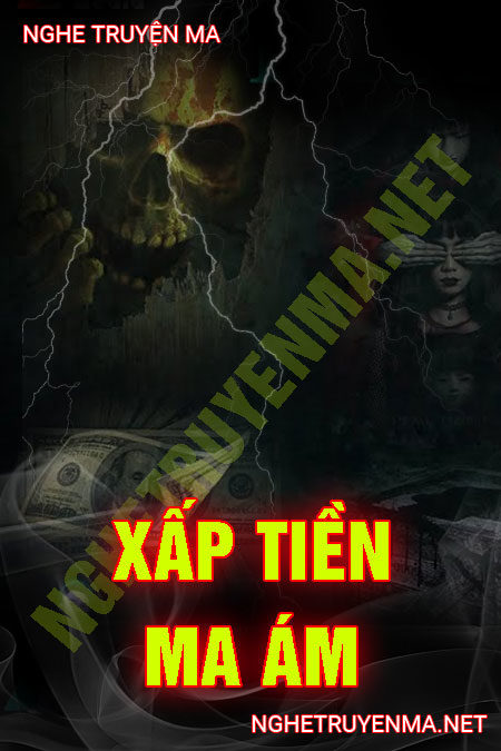 Xấp Tiền Ma Ám