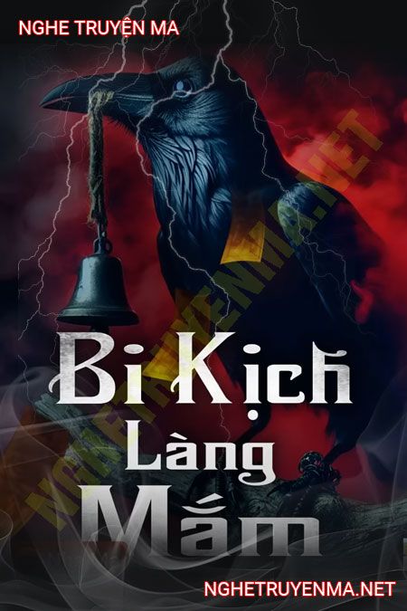 Bi Kịch Làng Mắm