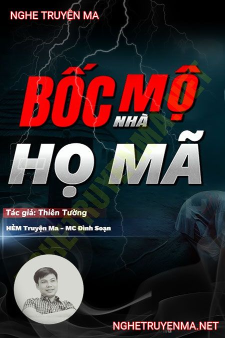 Bốc Mộ Nhà Họ Mã