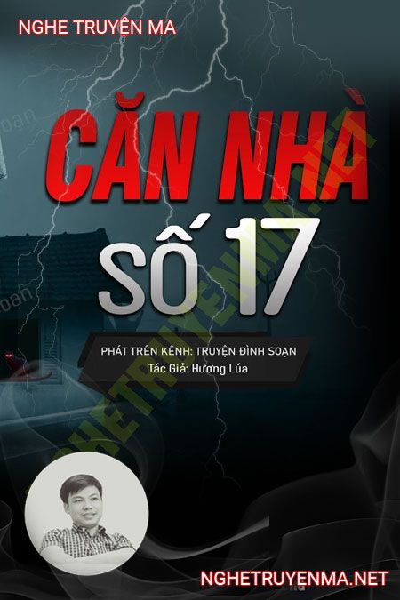 Căn Nhà Số 17