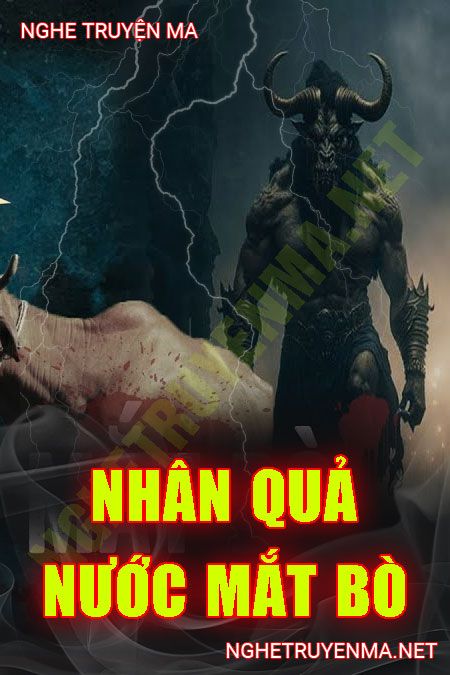 Nhân Quả Nước Mắt Bò