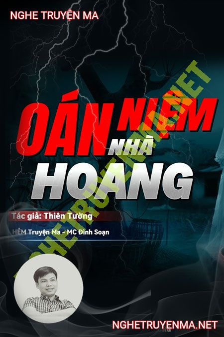 Oán Niệm Nhà Hoang