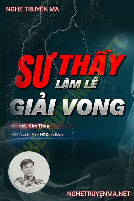 Sư Thầy Giải Vong