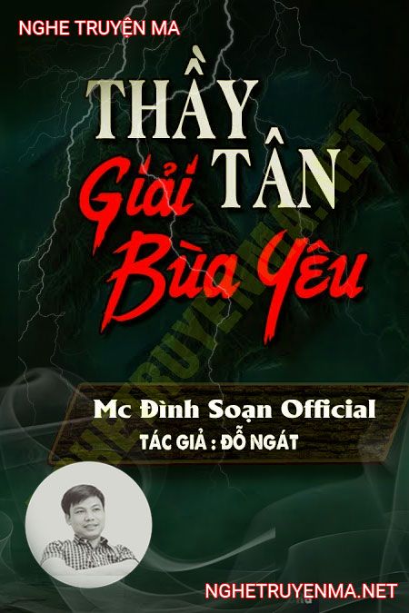 Thầy Tân Giải Bùa Yêu