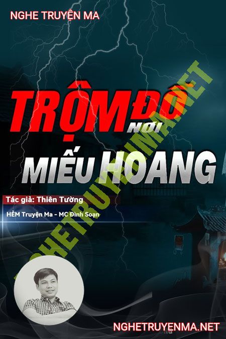 Trộm Đồ Ở Miếu Hoang