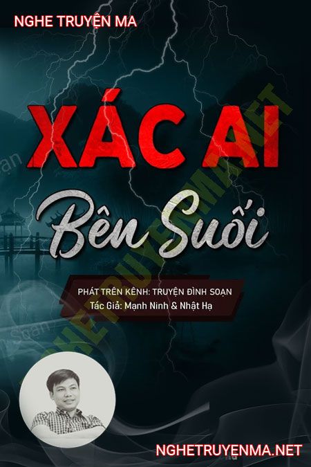 X.ác Ai Bên Dòng Suối