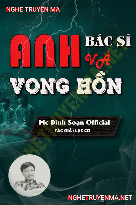 Anh Bác Sĩ Và Vong Hồn