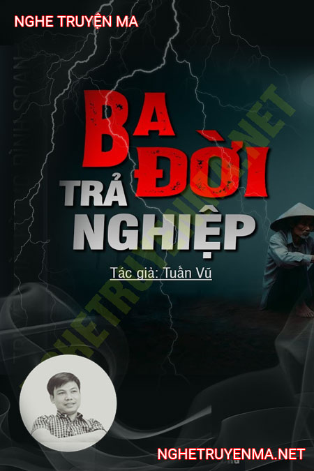 Ba Đời Trả Nghiệp