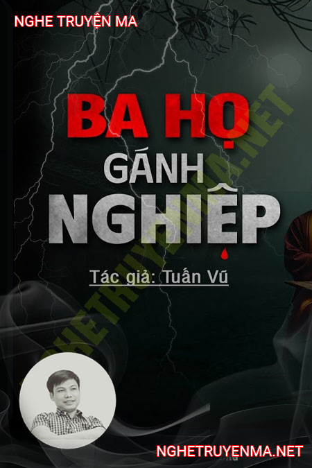 Ba Họ Gánh Nghiệp