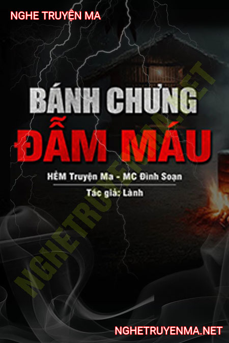 Bánh Chưng Đẫm Máu