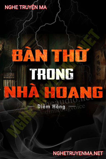 Bàn Thờ Trong Nhà Hoang