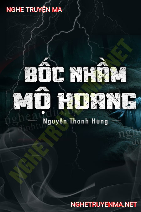 Bốc Nhầm Mộ Hoang